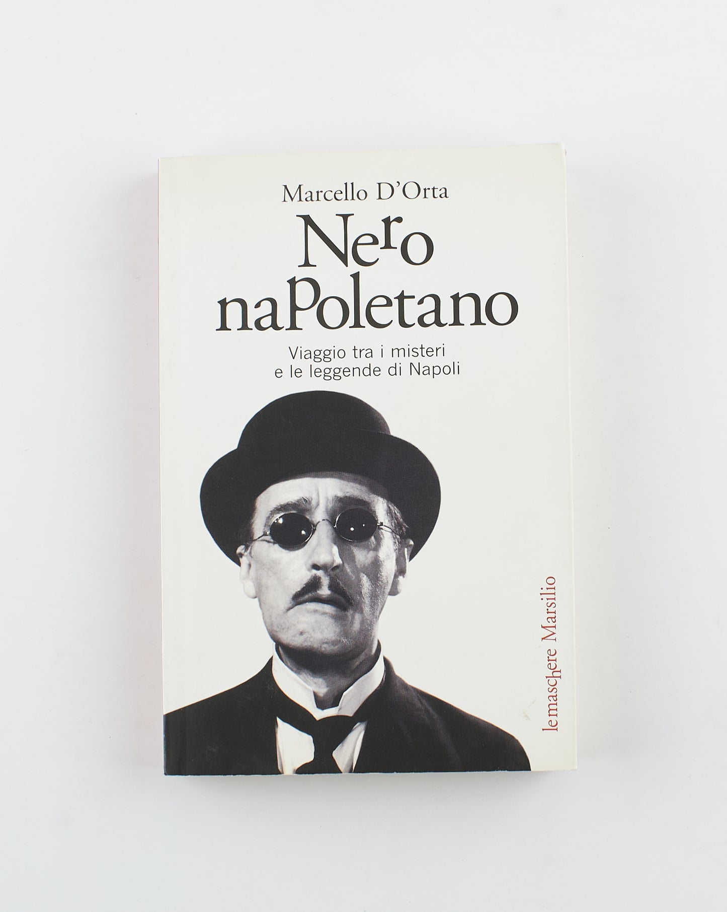 Marcello D’Orta - Nero napoletano - Ed. Marsilio 2008 - città e luoghi