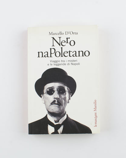 Marcello D’Orta - Nero napoletano - Ed. Marsilio 2008 - città e luoghi