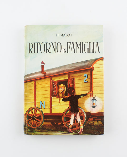 Ettore Malot - Ritorno in famiglia ( Avventure di Romain Kalbris) - 1^ Ed. Carroccio 1958 - per ragazzi
