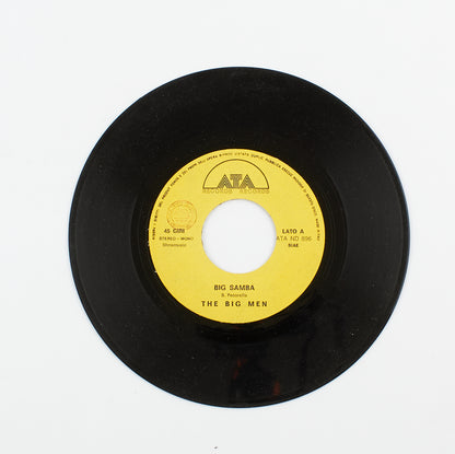 The Big Men - Big samba / Life - Ata records - 1981 - 45 giri - colonne sonore