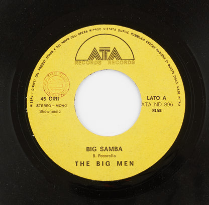 The Big Men - Big samba / Life - Ata records - 1981 - 45 giri - colonne sonore