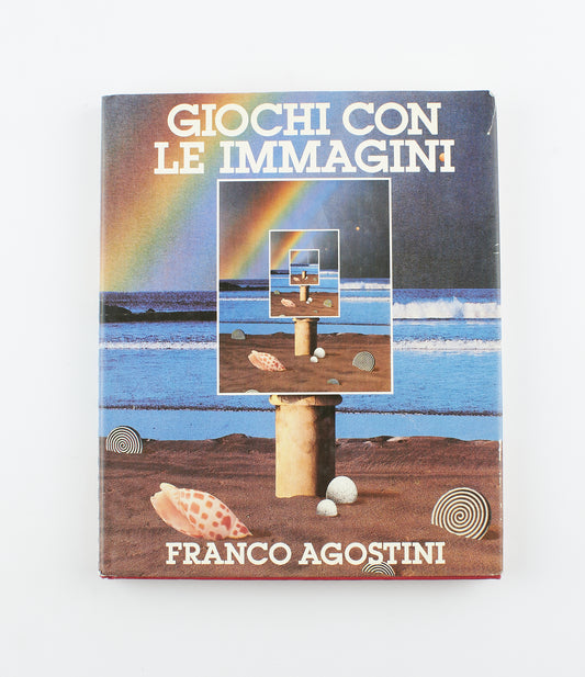 Franco Agostini - Giochi con le immagini - Ed. CDE Arnoldo Mondadori 1986 - arte