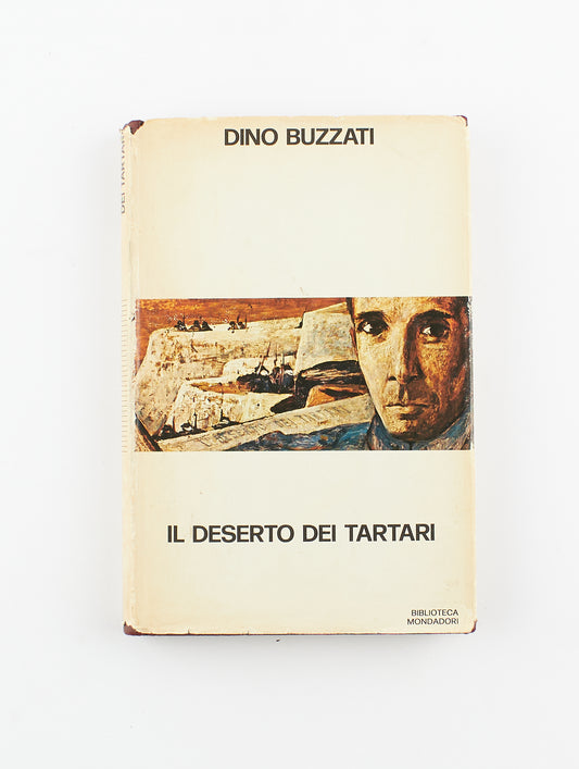 Dino Buzzati - Il deserto dei Tartari - Ed. Arnoldo Mondadori, 1^ Ed. Biblioteca Mondadori 1975  - narrativa