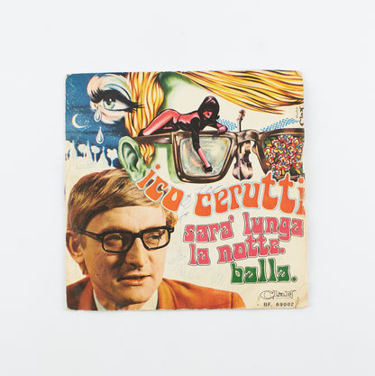 Ico Cerutti - Balla / Sarà lunga la notte - Clan - 1968 - 45 giri - cantanti italiani