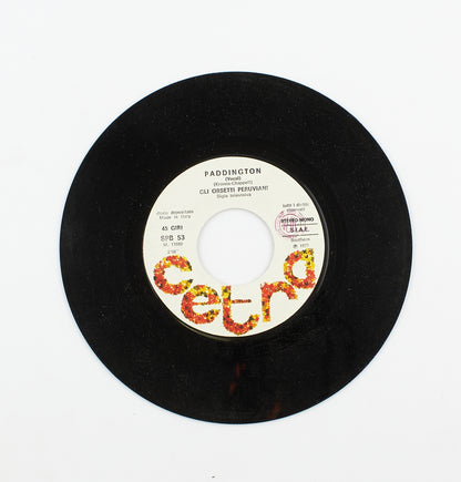 Gli orsetti peruviani - Paddington (l'orsetto peruviano) - Cetra - 1977 - 45 giri - sigle