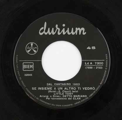 Little Tony - Se insieme a un altro ti vedrò / Quello che mai più scorderai- Durium - 1963 - 45 giri - cantanti italiani