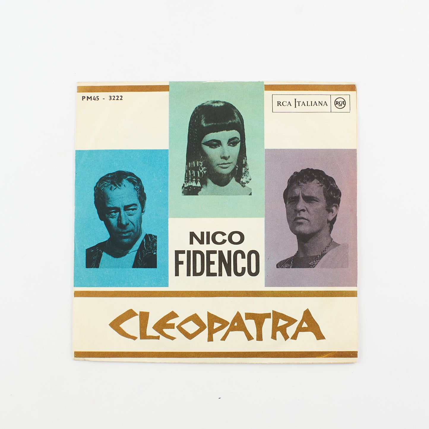 Nico Fidenco - Cleopatra / Non mi chiedi mai - Rca Italiana - 1963 - 45 giri - cantanti italiani