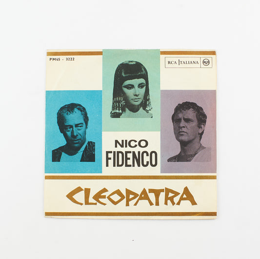 Nico Fidenco - Cleopatra / Non mi chiedi mai - Rca Italiana - 1963 - 45 giri - cantanti italiani