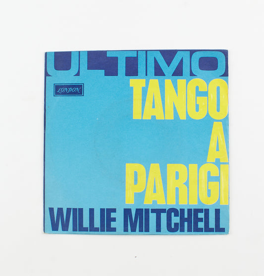 Willie Mitchell - Ultimo tango a Parigi / Six to go - London - 1973 - 45 giri - pop jazz