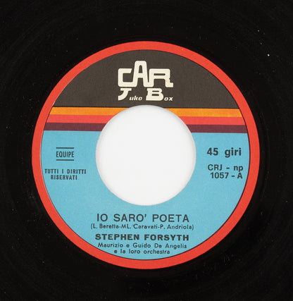 Stephen Forsyth - Io sarò poeta / Ragazzi questa sera - Car Juke Box - 1970 - 45 giri - cantanti internazionali