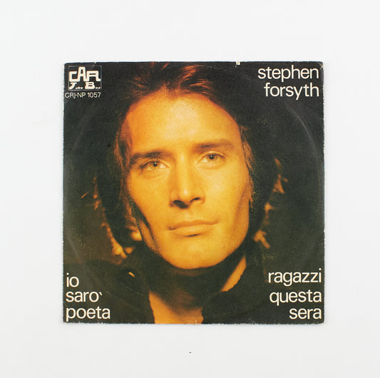 Stephen Forsyth - Io sarò poeta / Ragazzi questa sera - Car Juke Box - 1970 - 45 giri - cantanti internazionali