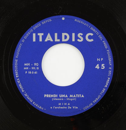 Mina - Prendi una matita / Soltanto ieri - Italdisc - 1961 - 45 giri - cantanti italiani