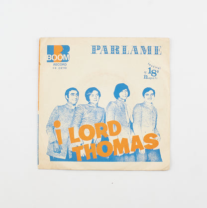 I lord Thomas - Parlame / Muore un cuore - Boom Record - 1970 - 45 giri - beat