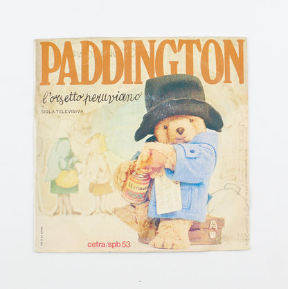 Gli orsetti peruviani - Paddington (l'orsetto peruviano) - Cetra - 1977 - 45 giri - sigle