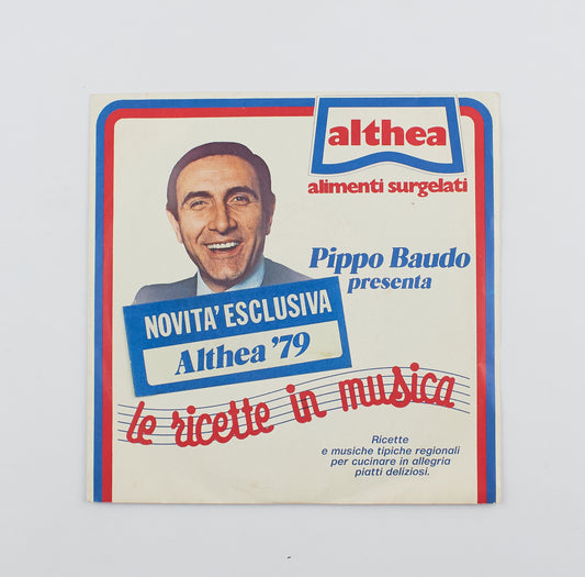 Pippo Baudo - Le ricette in musica - Althea - 1979 - 45 giri - promo