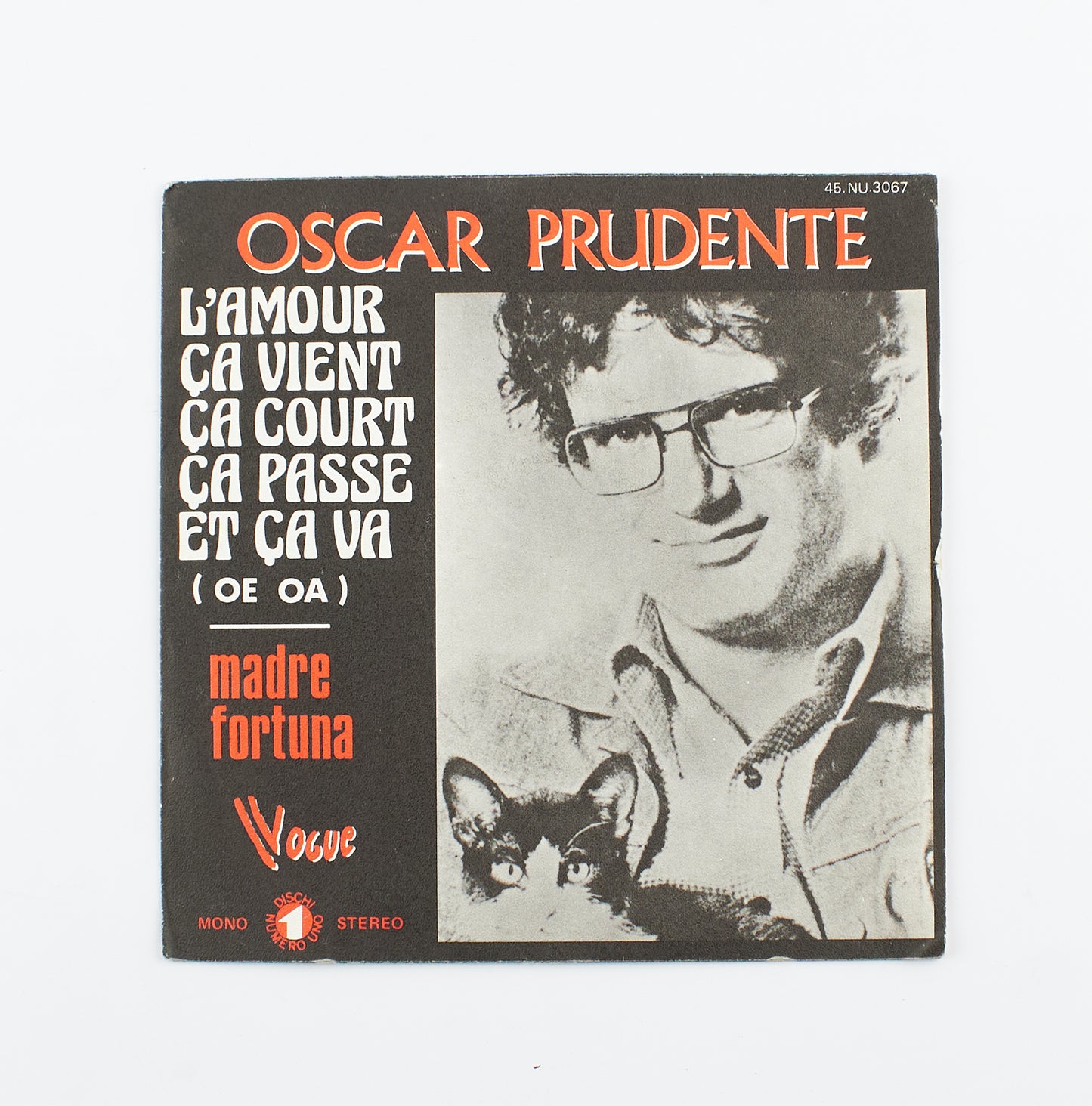 Oscar Prudente - L'amour ca vient ca court ca passe et ca va / Madre fortuna - Vogue - 1974 - 45 giri - cantautori italiani