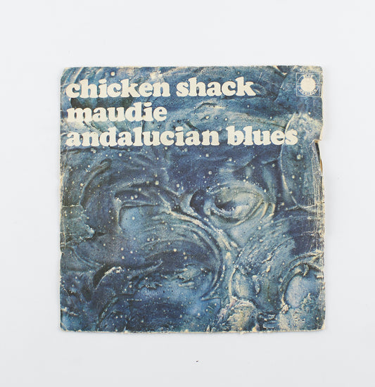 Chicken Shack - Maudie / Andalucian blues - Blue Horizon - 1970 - 45 giri - rock blues