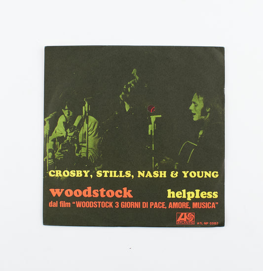 Crosby, Stills, Nash & Young - Woodstock / Helpless - Atlantic - 1970 - 45 giri -pop rock