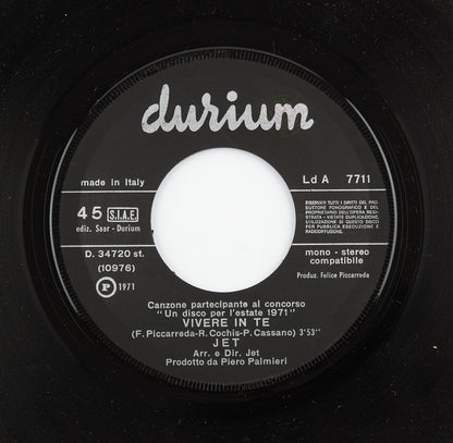 Jet - Vivere in te / Uomo - Durium - 1971 - 45 giri - pop prog