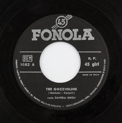 Daniela Biroli - Tre goccioline / Popoff - Fenola - 1967 - 45 giri - Zecchino d'oro