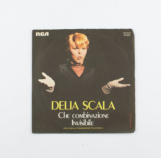 Delia Scala - Che combinazione / Invisibile - Rca - 1979 - 45 giri - sigle