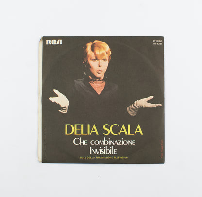 Delia Scala - Che combinazione / Invisibile - Rca - 1979 - 45 giri - sigle