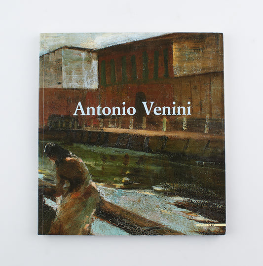 Sergio Rebora - Antonio Venini - 1^ Ed. Mazzotta 2008 - arte