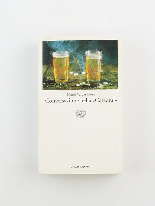 Mario Vargas Llosa - Conversazione nella "Catedral" - 1^ Ed. Einaudi 1998 - narrativa