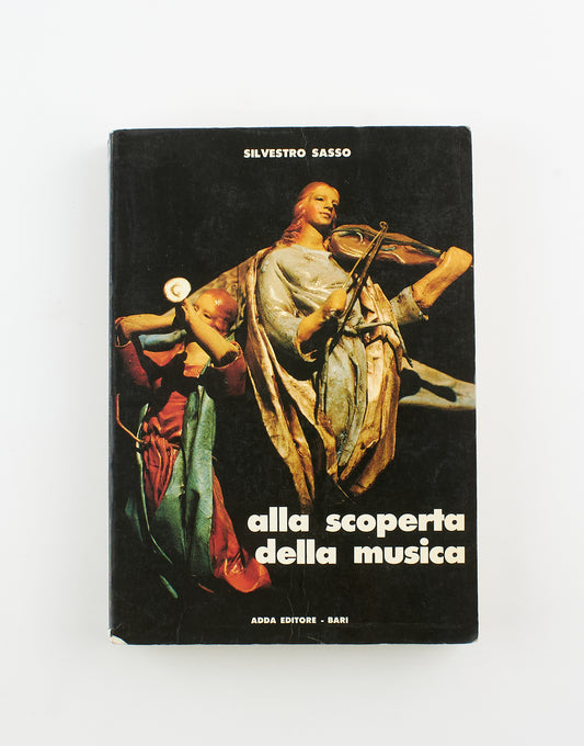Silvestro Sasso - Alla scoperta della musica - 1^ Ed. Adda 1984 - musica