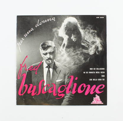 Fred Buscaglione - Per una donna - Cetra - 1959 - 45 giri - cantautori italiani