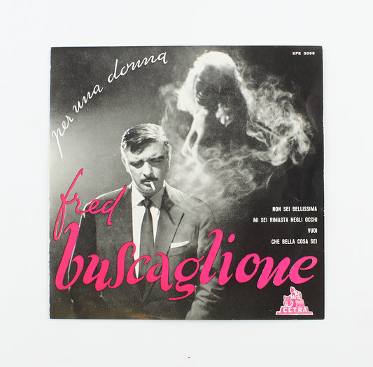 Fred Buscaglione - Per una donna - Cetra - 1959 - 45 giri - cantautori italiani