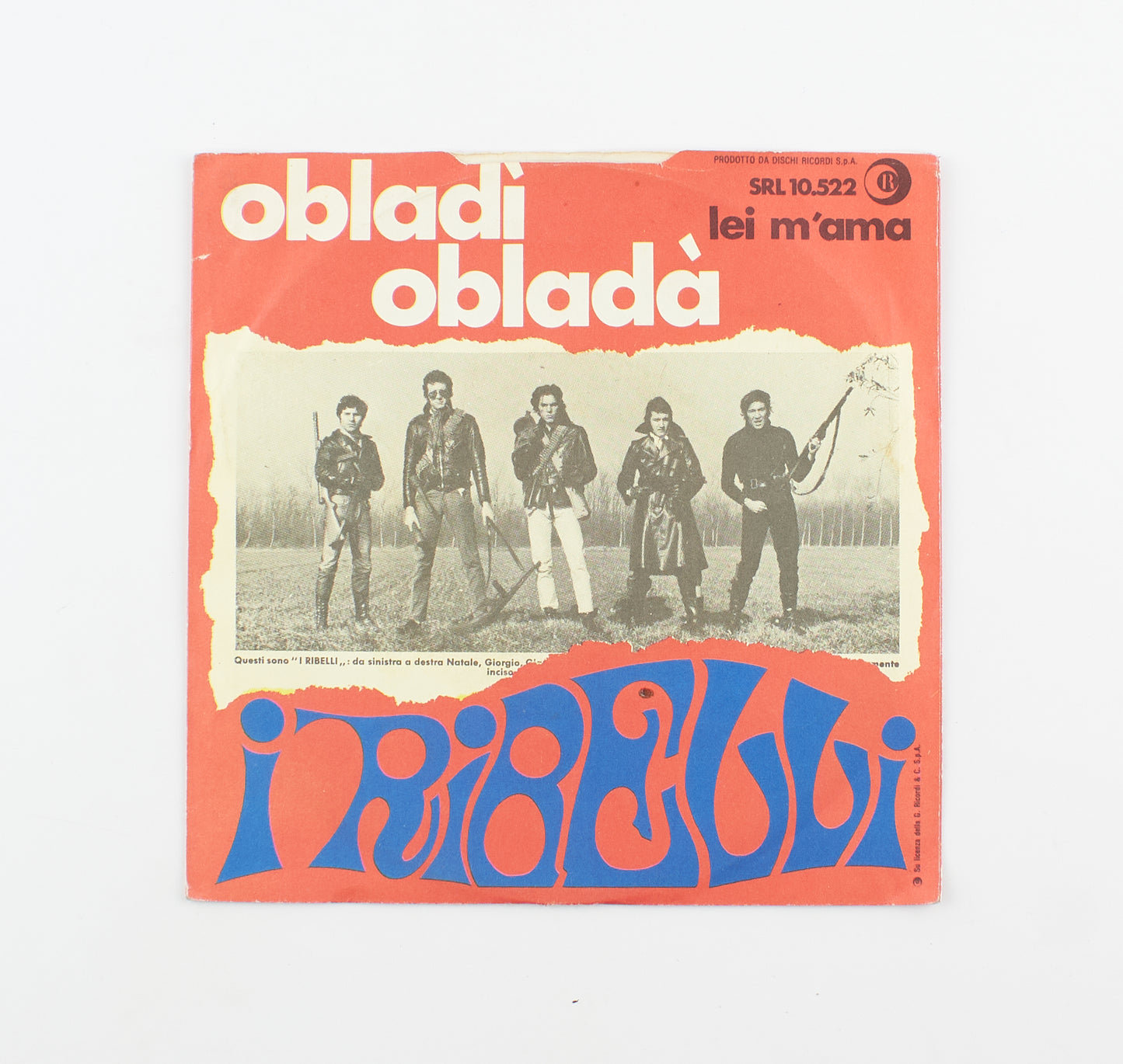 I Ribelli - Obladì Obladà / lei m'ama - Ricordi - 1969 - 45 giri - beat