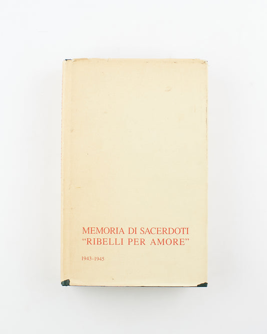 don Giovanni Barbareschi - Memoria di sacerdoti "ribelli per amore" - 1^ Ed. Centro Ambrosiano di Documentazione e Studi religiosi 1986 - religione
