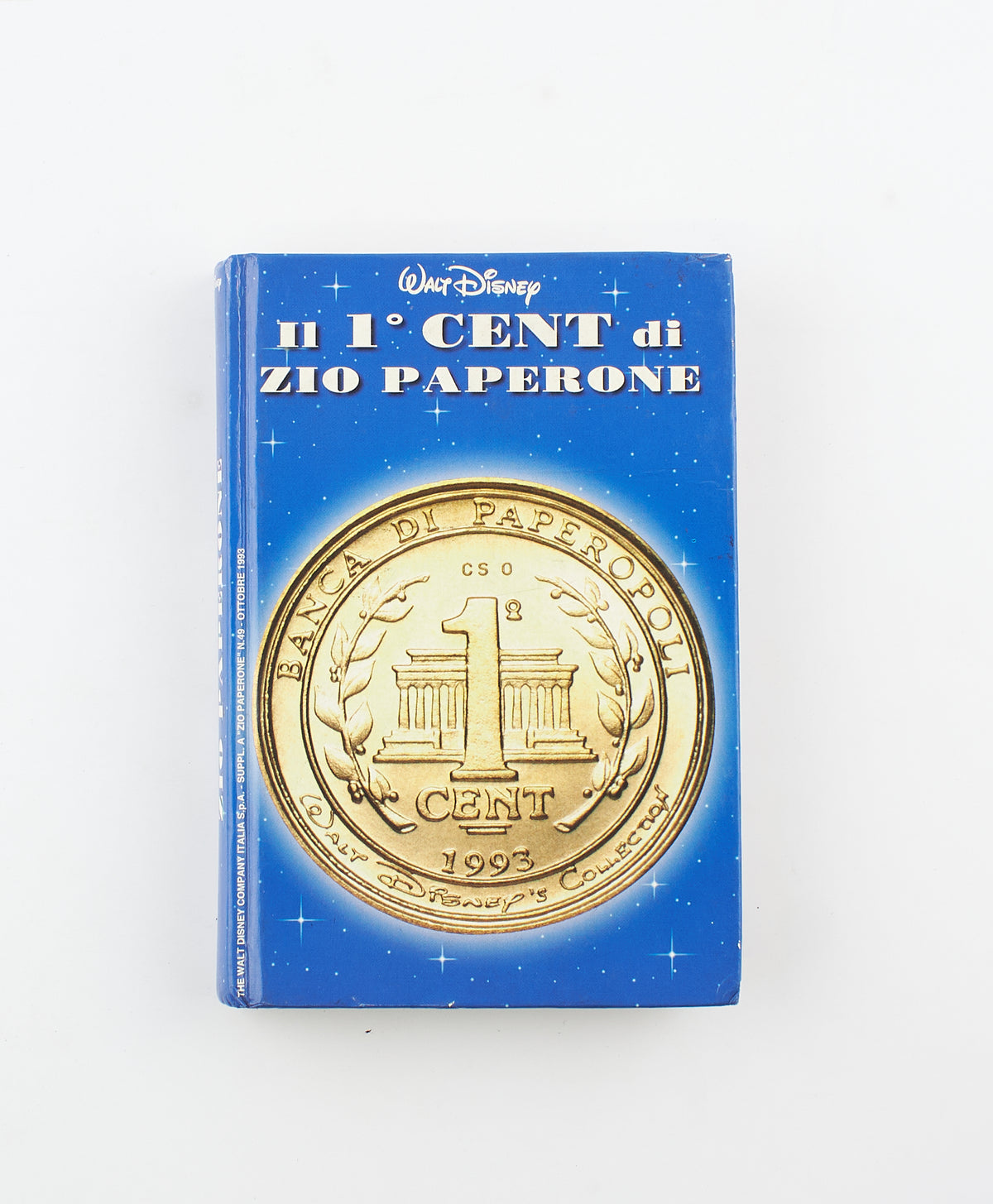 Walt Disney - il 1° cent di zio Paperone - The Walt Disney Company Italia S.p:A. 1993 - storie Disney, fumetti