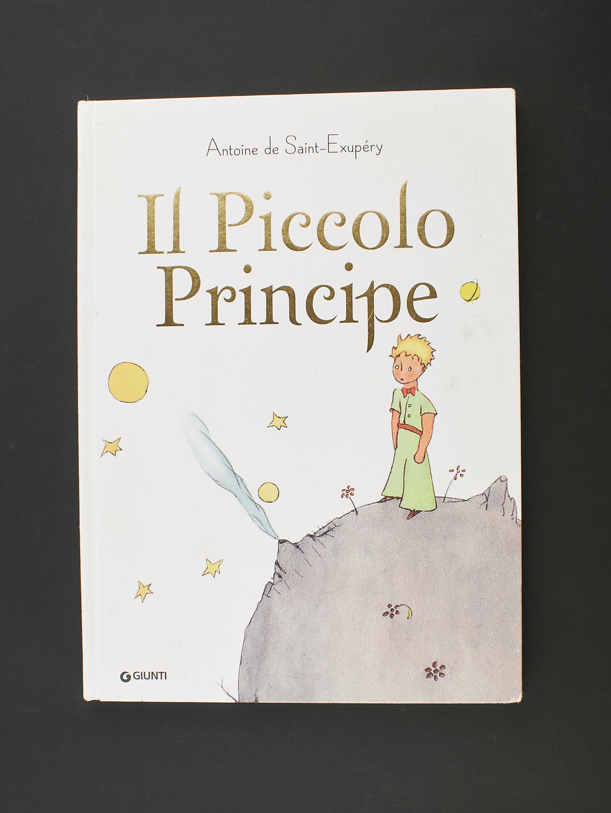 Antoine de Saint-Exupery - Il Piccolo Principe - 1^ Ed. Giunti 2021 - narrativa, per ragazzi
