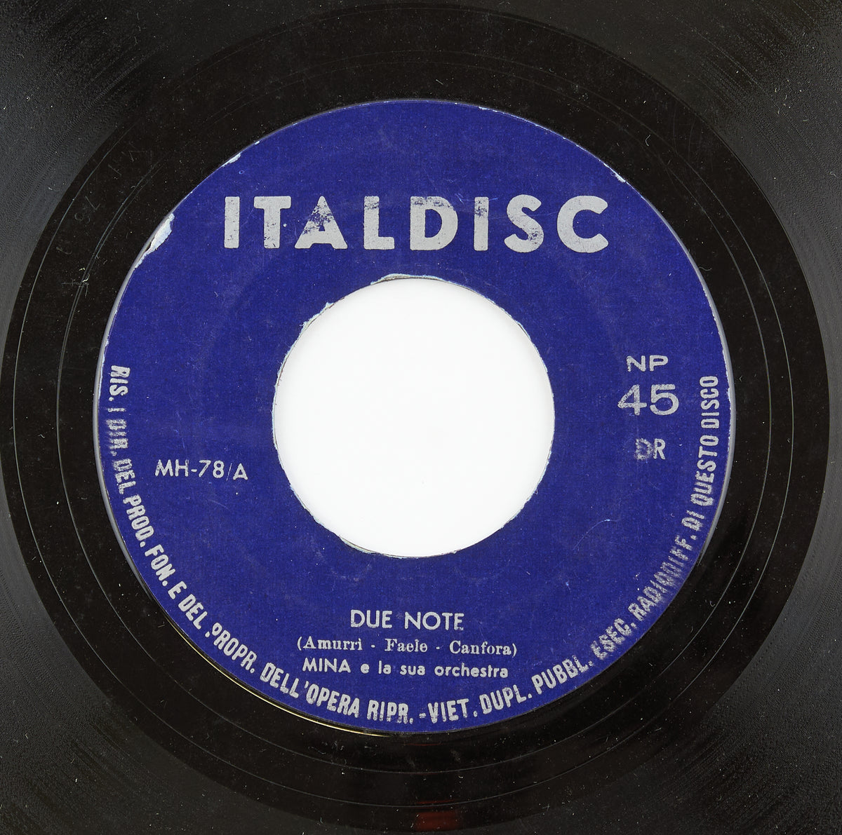 Mina - Due note / Non voglio cioccolata - Italdisc - 1960 - 45 giri - cantanti italiani