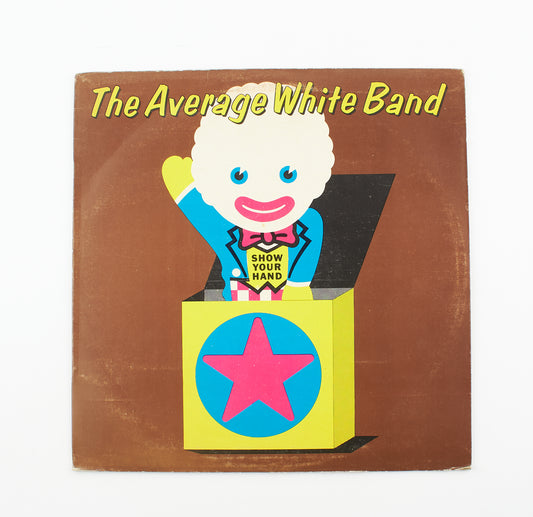 The Average White Band - Show your hand - MCA Records - 1973 - 33 giri - pop, soul, funk
