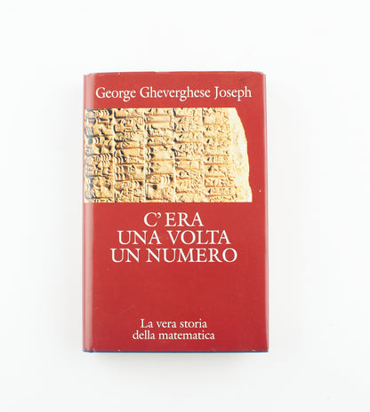 George Gheverghese Joseph - C'era una volta un numero – Edizione Mondolibri 2001 - Saggistica
