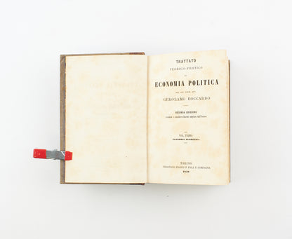 Gerolamo Boccardo - Trattato teorico-pratico di Economia politica – Sebastiano Franco e Figli e Compagna 1859 - Economia