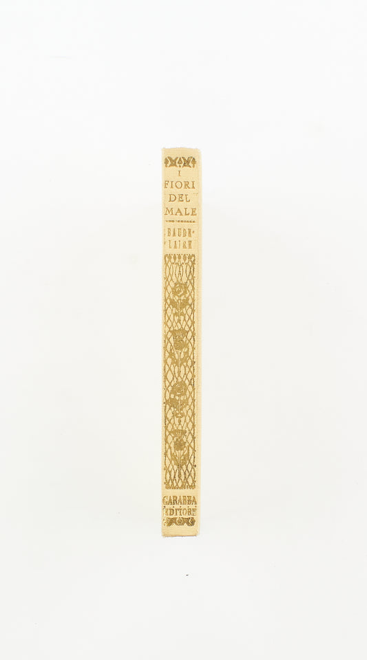 Charles (Carlo) Baudelaire - I fiori del male – Dott. Gino Carabba Editore 1931 - poesia