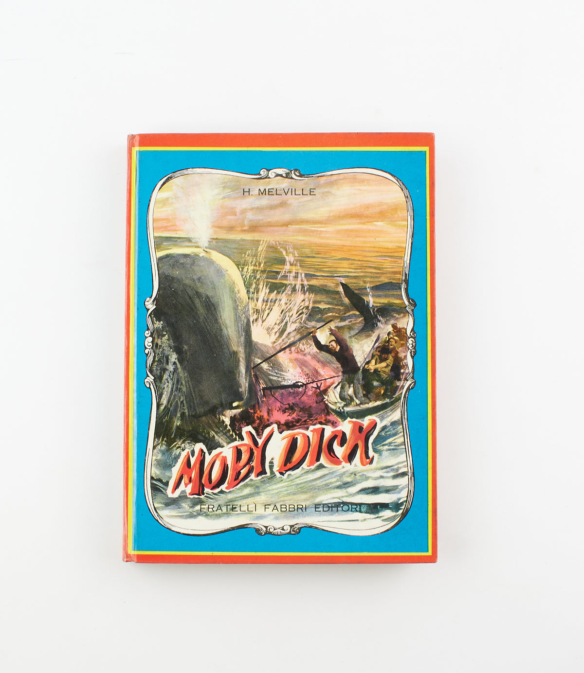 Herman Melville - Moby Dick - 1^ Ed. Fratelli Fabbri Editori 1955 - narrativa, per ragazzi
